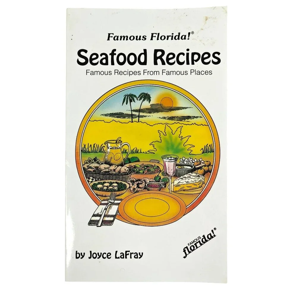 Famous Florida Seafood Recipes By Joyce LaFray Vintage Cookbook Local Ethnic